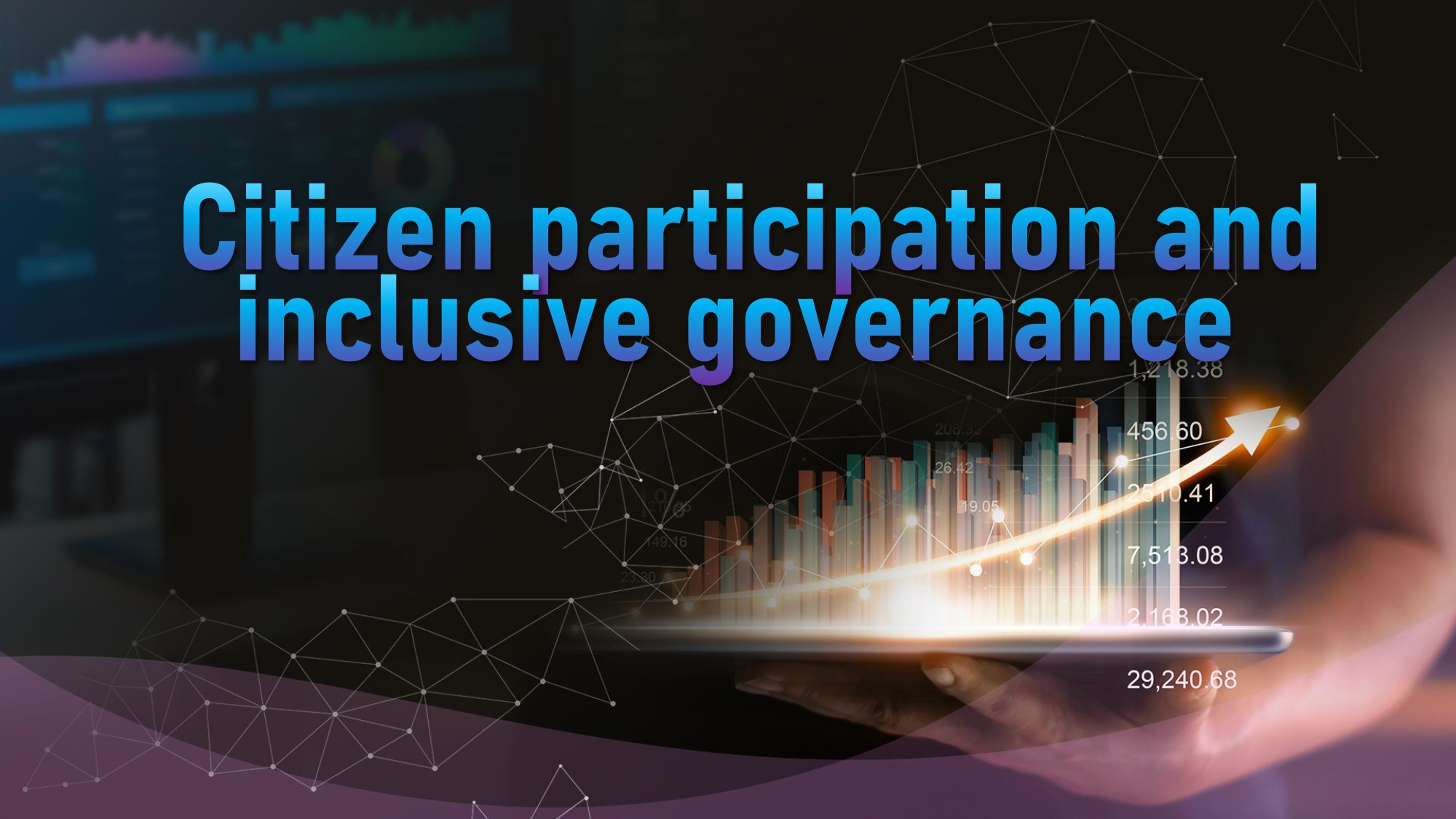 Citizen participation and inclusive governance  